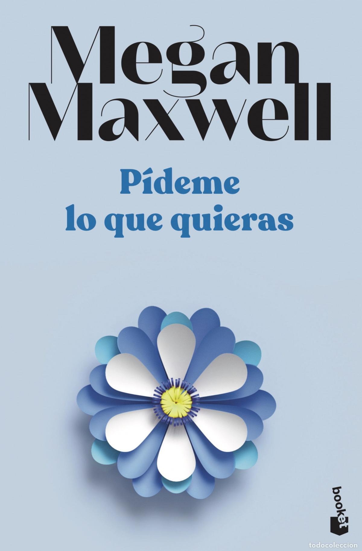 Libros: P&iacute;deme lo que quieras - Maxwell, Megan - Foto 1