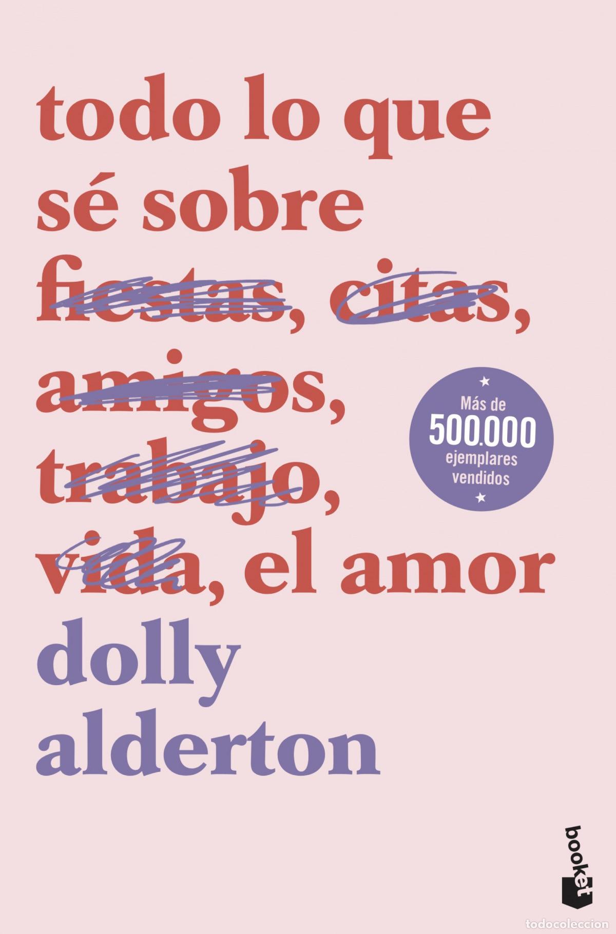 Libros: Todo lo que s&eacute; sobre el amor - Alderton, Dolly - Foto 1