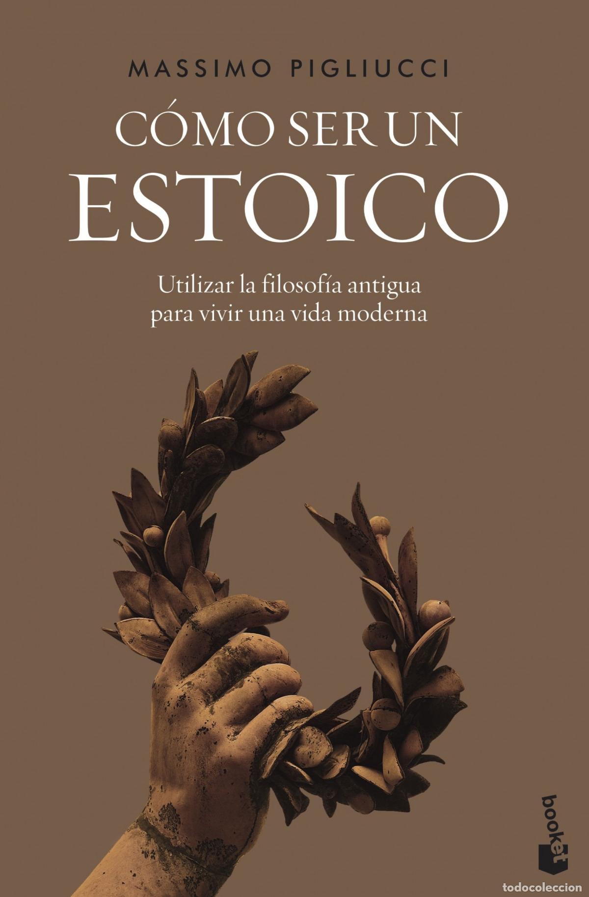 Libros: C&oacute;mo ser un estoico - Pigliucci, Massimo - Foto 1