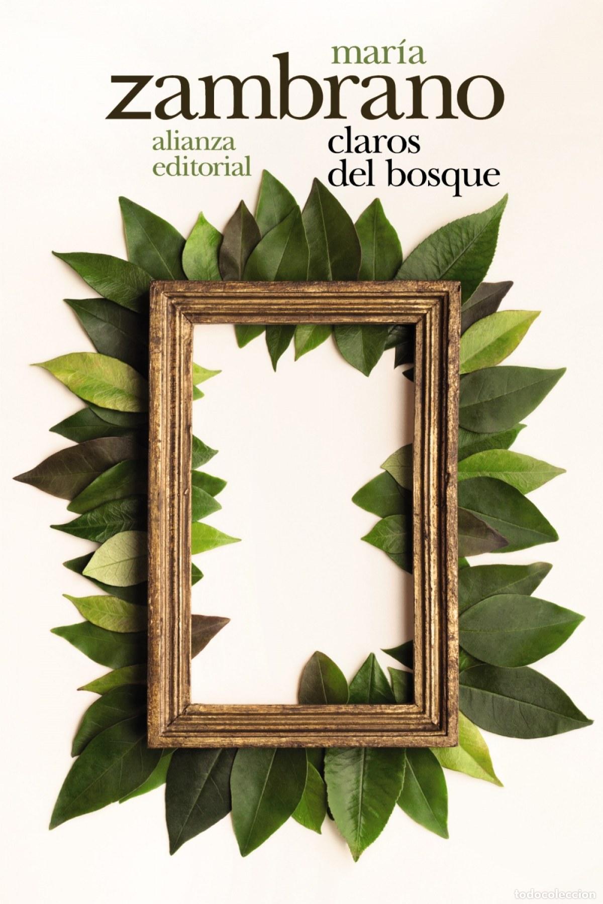 Libros: CLAROS DEL BOSQUE - Zambrano, Mar&iacute;a - Foto 1