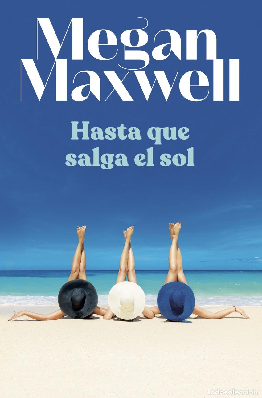 Libros: Hasta que salga el sol - Maxwell, Megan - Foto 1