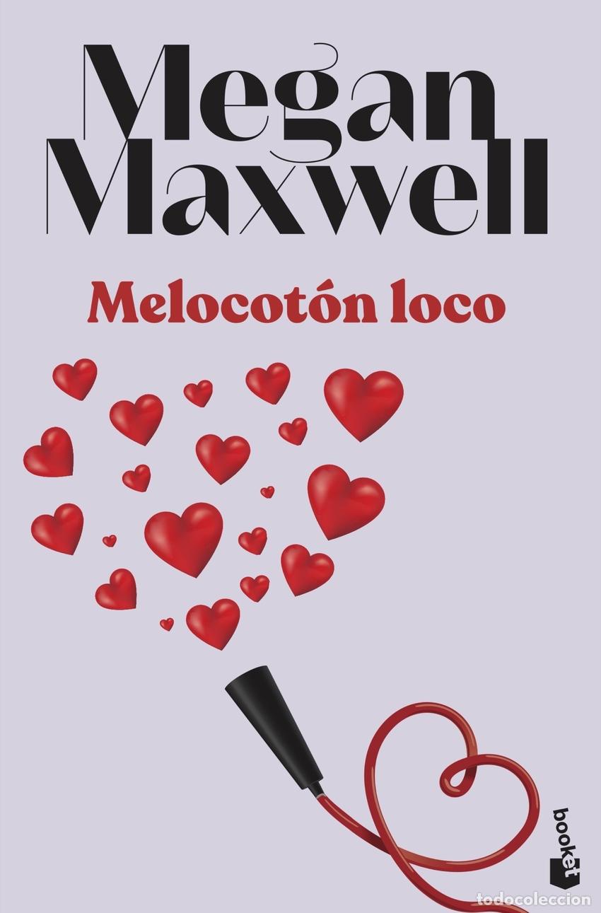 Libros: Melocot&oacute;n loco - Maxwell, Megan - Foto 1