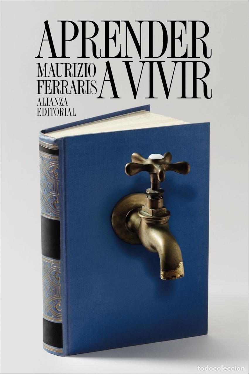 Libros: Aprender a vivir - Maurizio Ferraris - Foto 1
