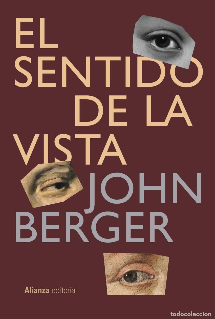 Libros: El sentido de la vista - JOHN BERGER - Foto 1