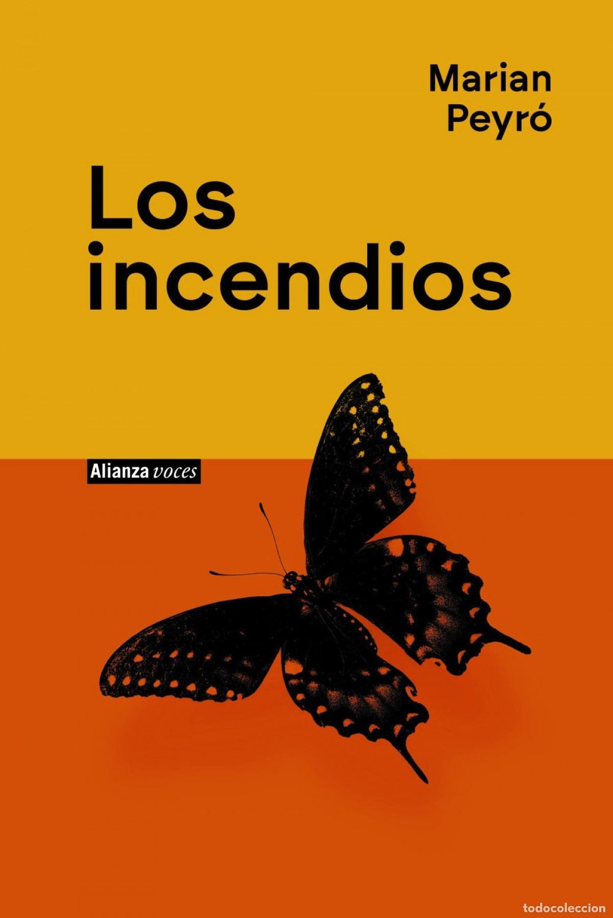 Libros: Los incendios - Marian Peyr&oacute;