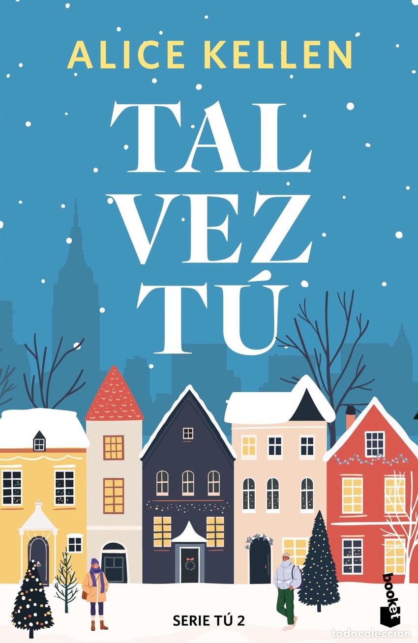 Libros: Tal vez t&uacute; - Kellen, Alice - Foto 1
