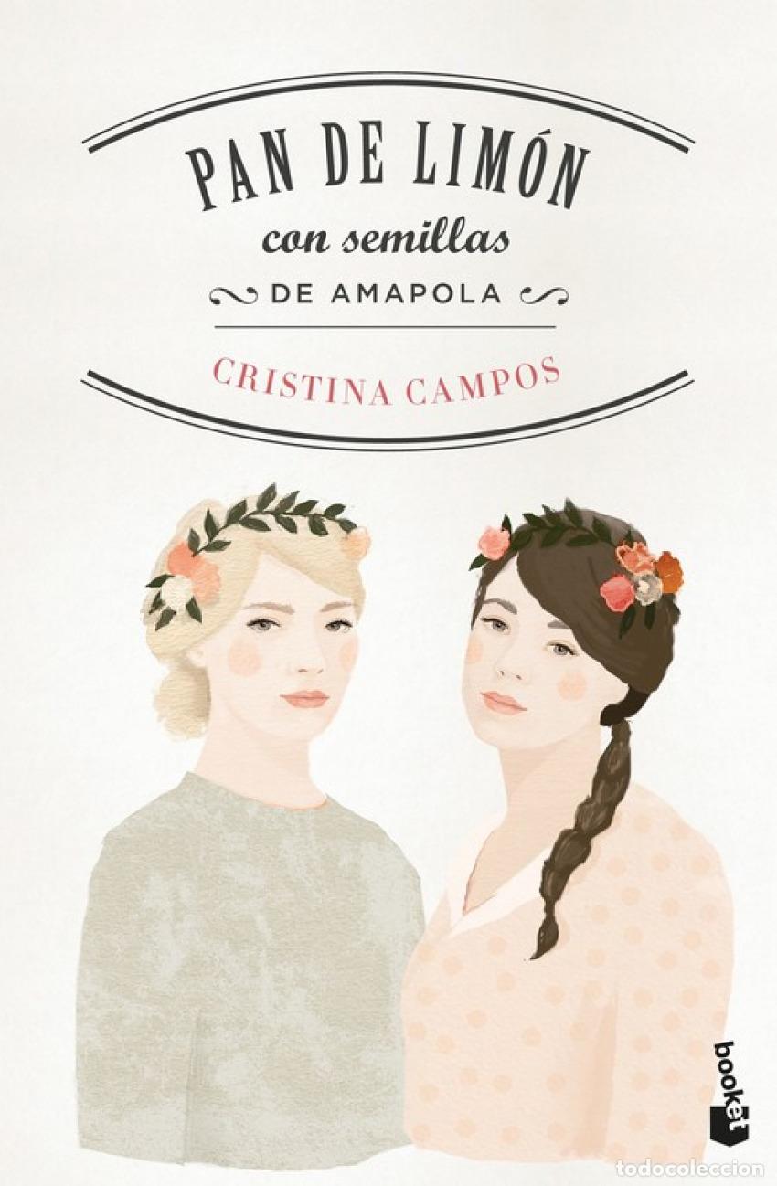 Libros: PAN DE LIM&Oacute;N CON SEMILLAS DE AMAPOLA - Campos, Cristina - Foto 1