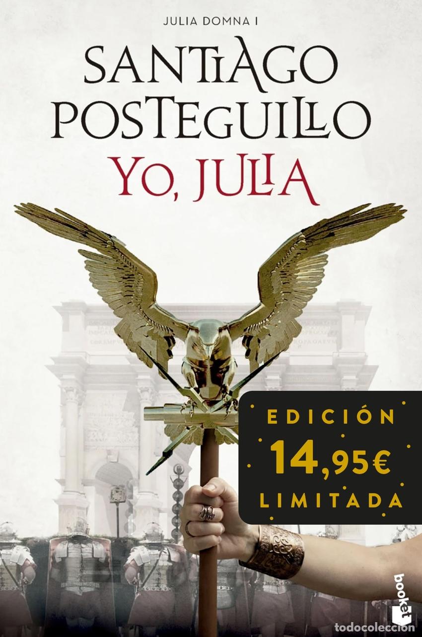 Libros: Yo, Julia (Julia Domna I) - Posteguillo, Santiago