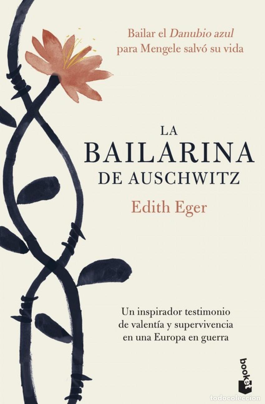 Libros: LA BAILARINA DE AUSCHWITZ - Eger, Edith - Foto 1