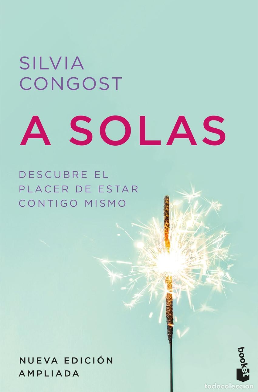 Libros: A solas. Nueva edici&oacute;n ampliada - Silvia Congost - Foto 1