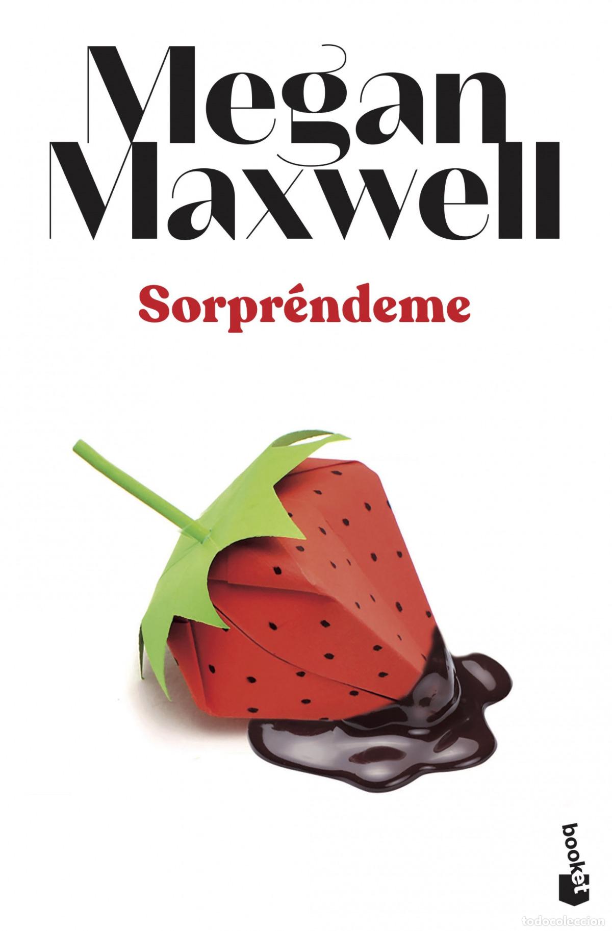 Libros: Sorpr&eacute;ndeme - Maxwell, Megan - Foto 1