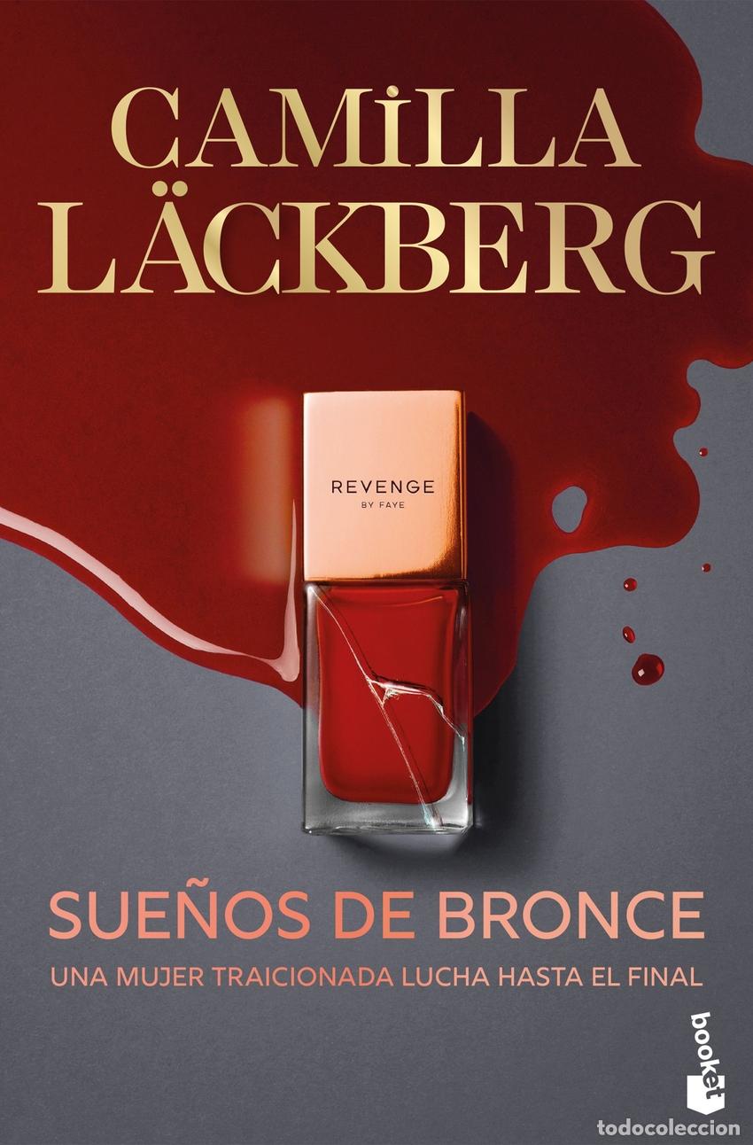 Libros: Sue&ntilde;os de bronce (Serie Faye 3) - Camilla L&auml;ckberg - Foto 1