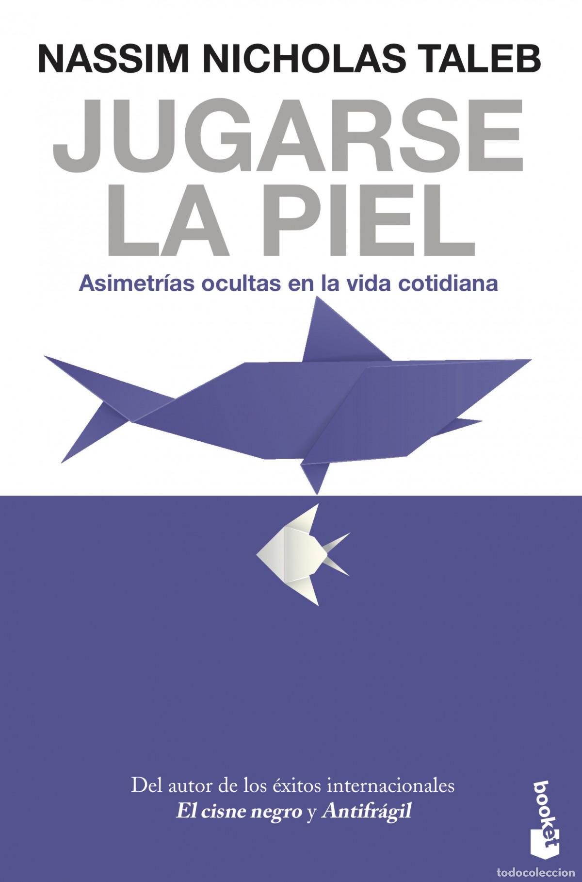 Libros: Jugarse la piel - Taleb, Nassim Nicholas - Foto 1