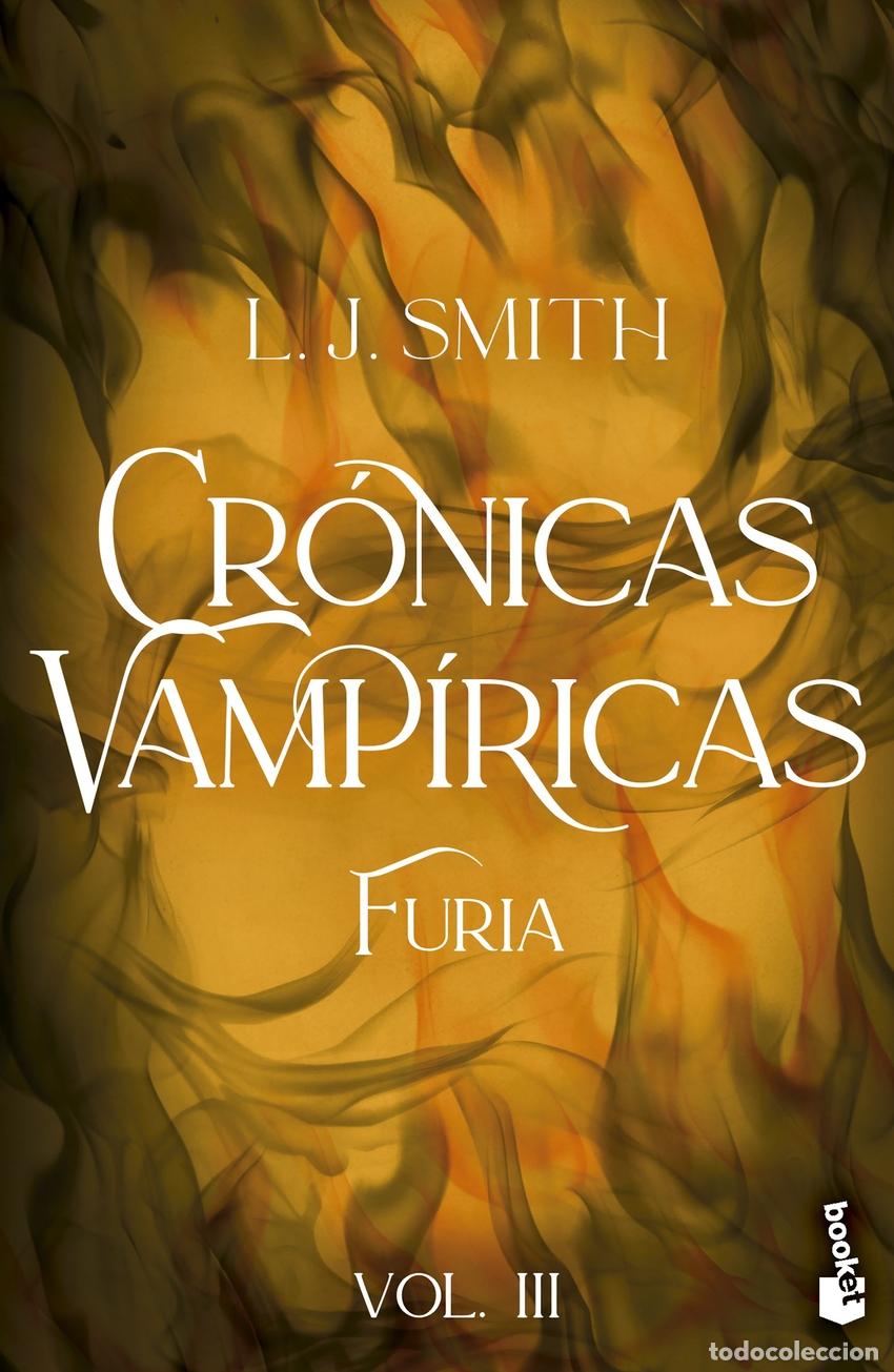Libros: Furia (Cr&oacute;nicas vamp&iacute;ricas, 3) - L. J. Smith - Foto 1