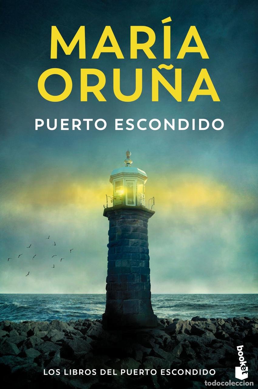 B&uuml;cher: Puerto escondido (Los libros del Puerto Escondido) - Oru&ntilde;a, Mar&iacute;a