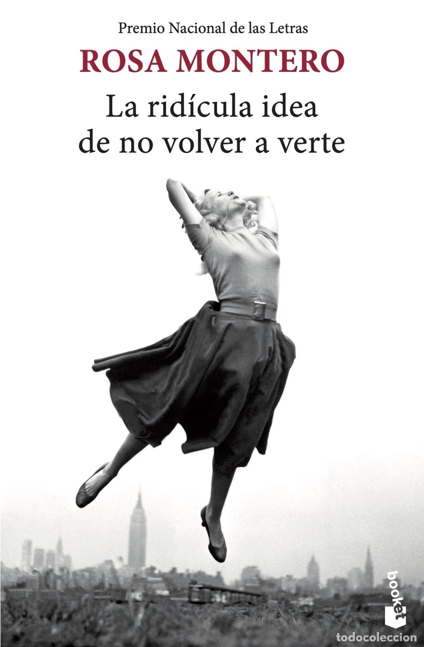 Libros: La rid&iacute;cula idea de no volver a verte - Montero, Rosa - Foto 1