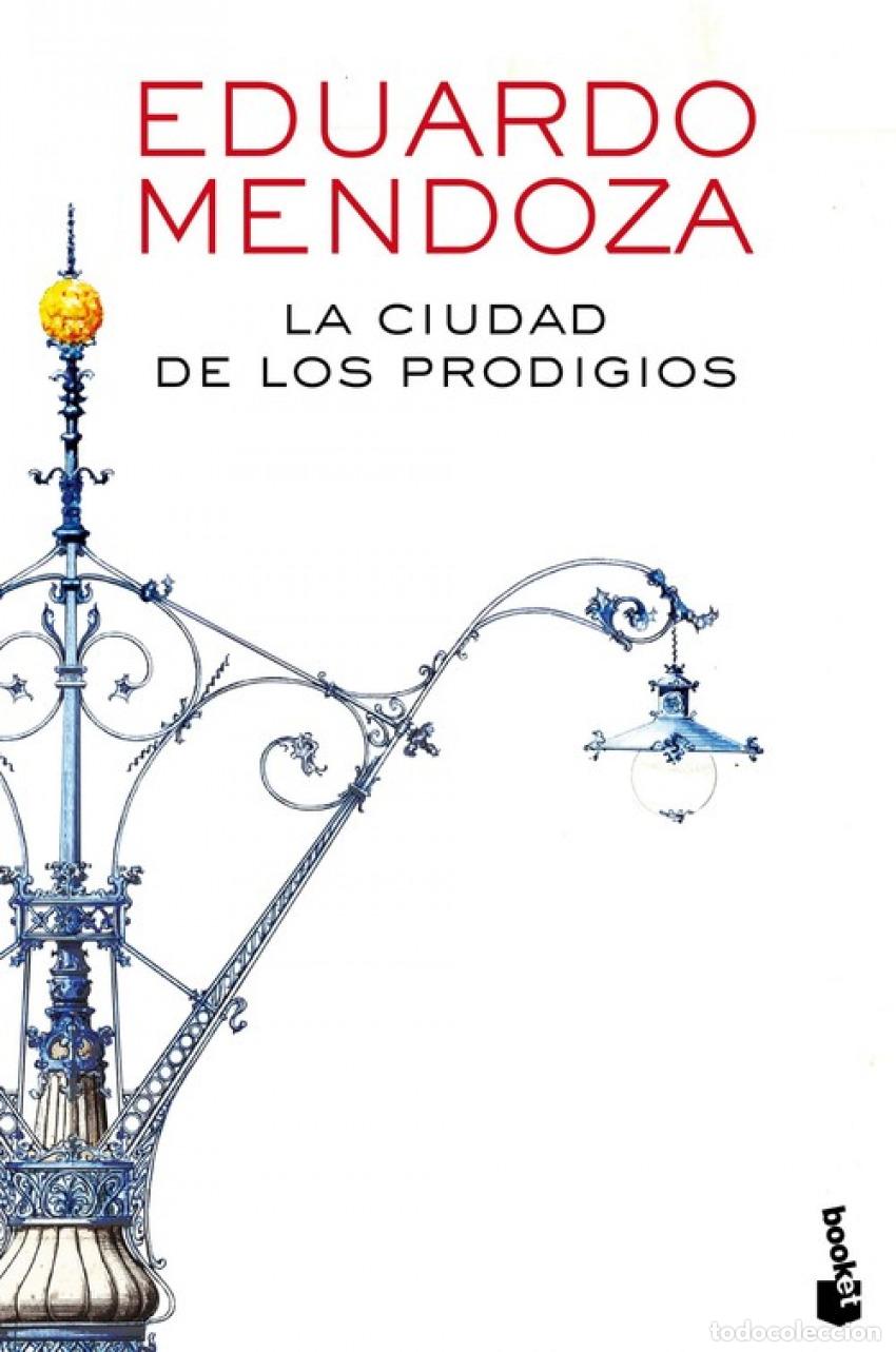 Libros: La ciudad de los prodigios - Mendoza, Eduardo - Foto 1