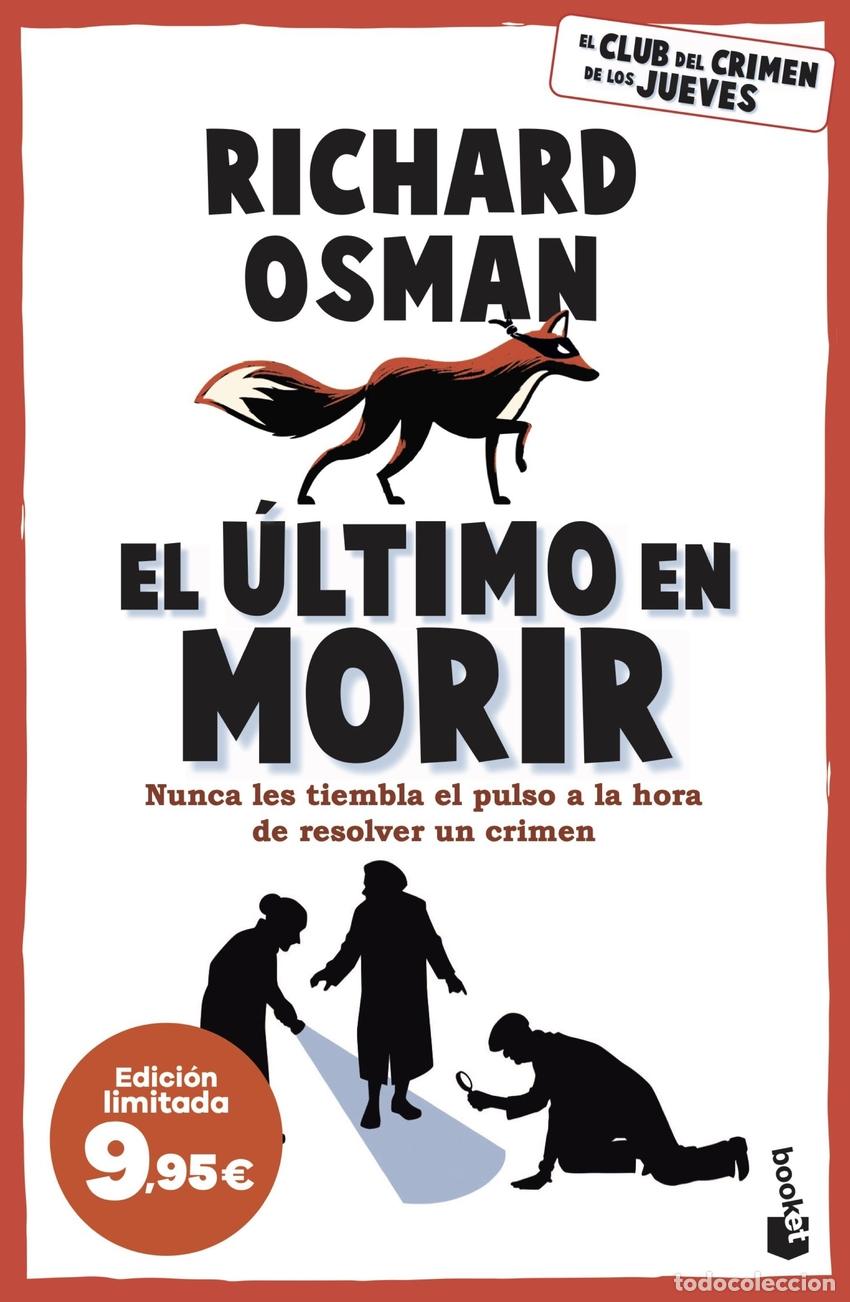 Libros: El &uacute;ltimo en morir - Osman, Richard - Foto 1