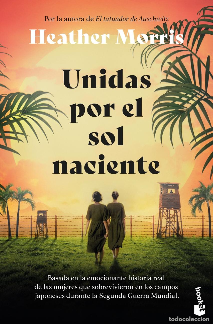 Libros: Unidas por el sol naciente - Heather Morris - Foto 1