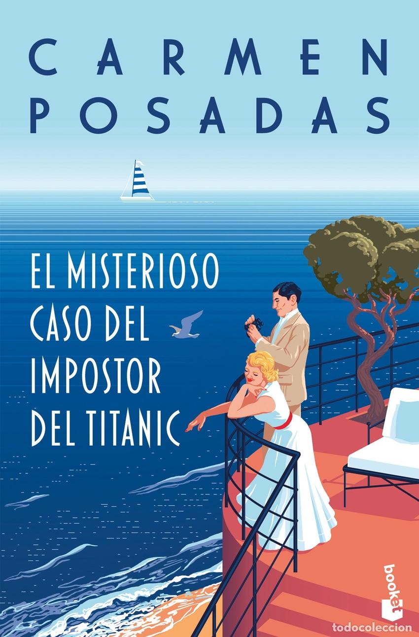 Libros: El misterioso caso del impostor del Titanic - Posadas, Carmen