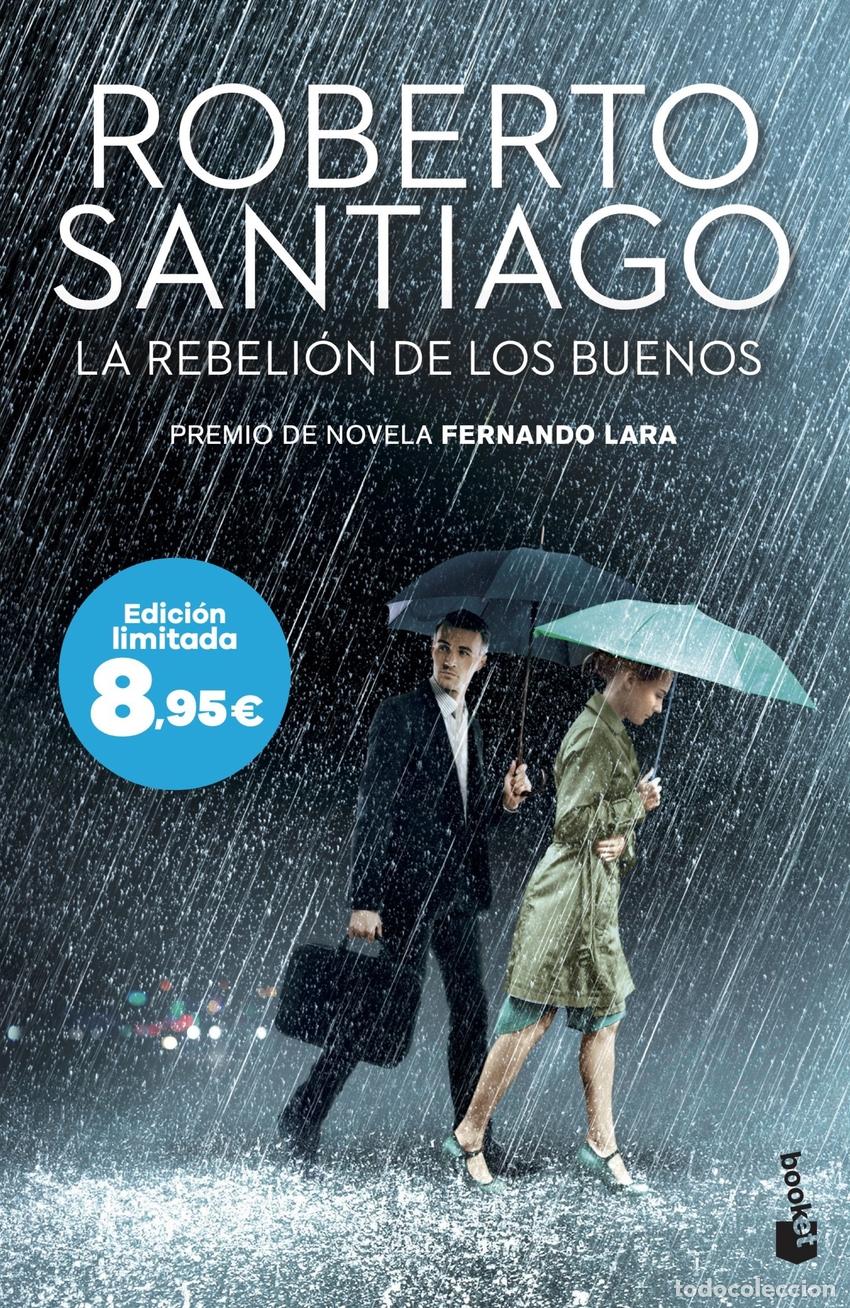 Libros: La rebeli&oacute;n de los buenos - Santiago, Roberto