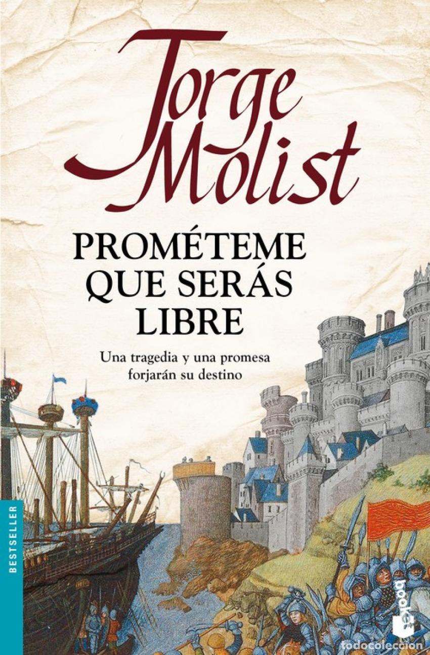 Libros: PROM&Egrave;TEME QUE SER&Aacute;S LIBRE - Molist, Jorge - Foto 1