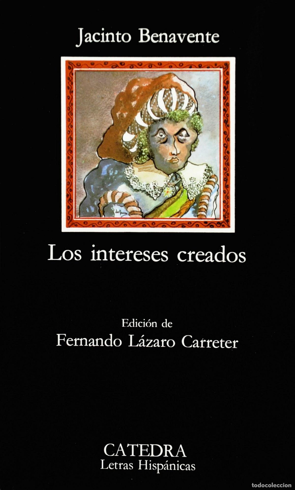 Libros: Los intereses creados - Benavente, Jacinto - Foto 1