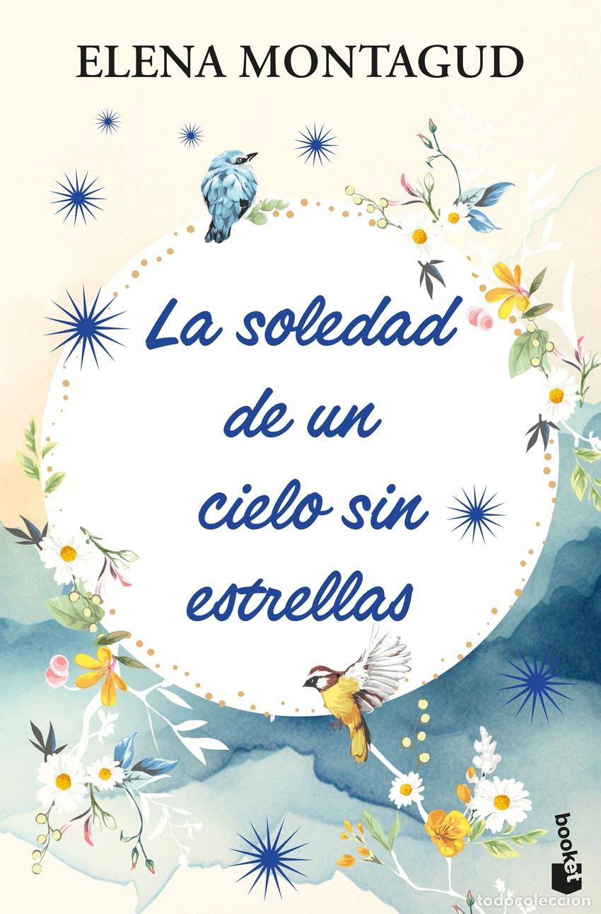 Libros: La soledad de un cielo sin estrellas - Elena Montagud - Foto 1