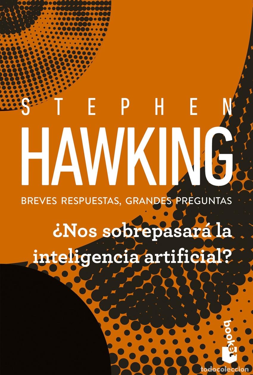 Libros: &iquest;Nos sobrepasar&aacute; la inteligencia artificial? - Stephen Hawking - Foto 1