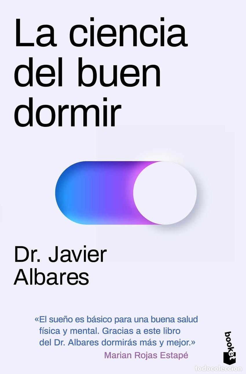 Libri di seconda mano: La ciencia del buen dormir - Dr. Javier Albares