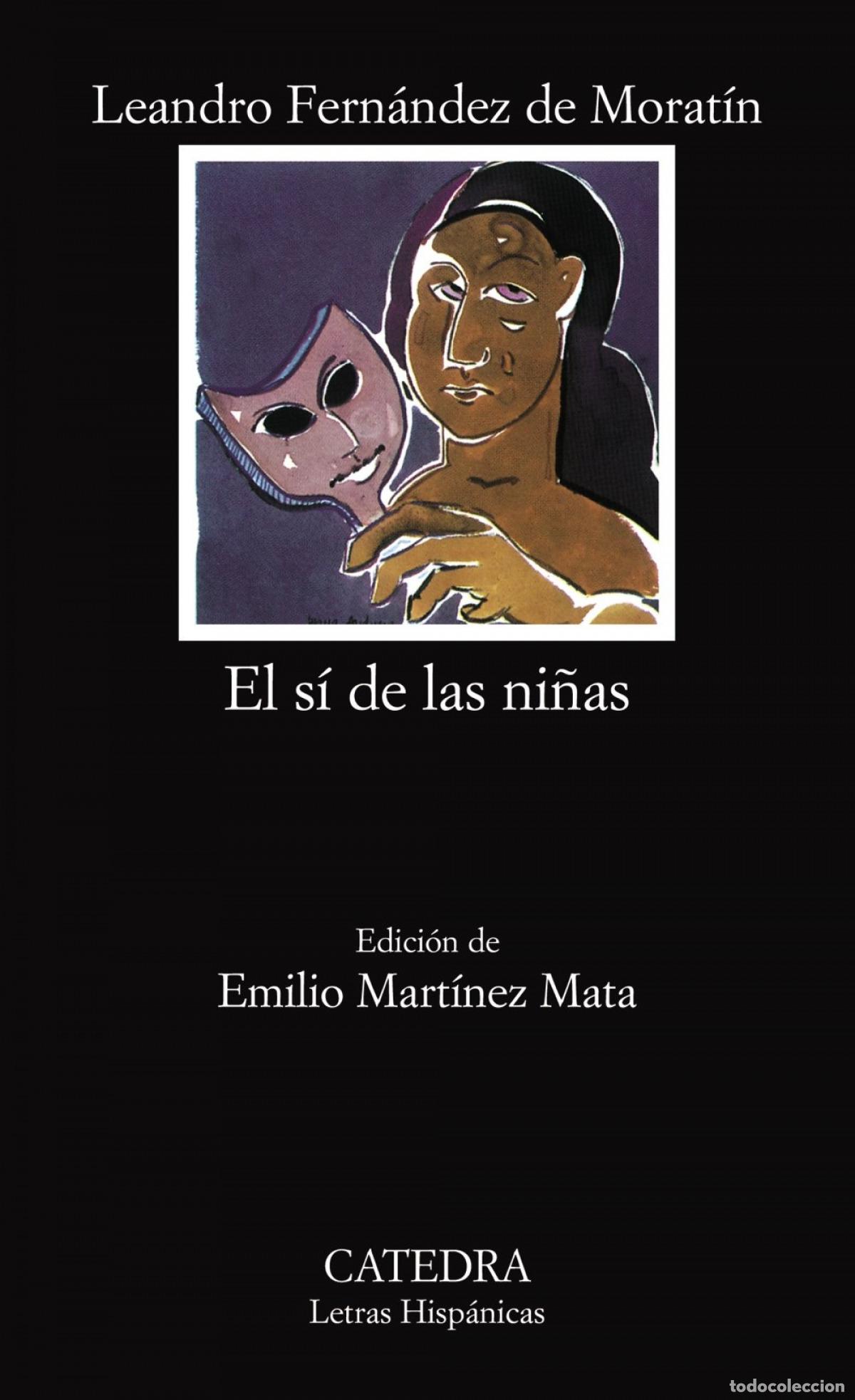 Libros: El s&iacute; de las ni&ntilde;as - Fern&aacute;ndez de Morat&iacute;n, Leandro - Foto 1