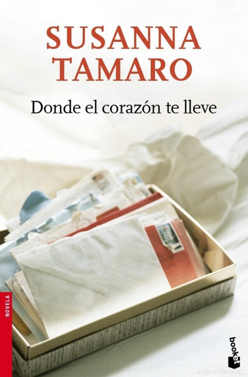Libros: Donde el coraz&oacute;n te lleve - Susanna Tamaro - Foto 1