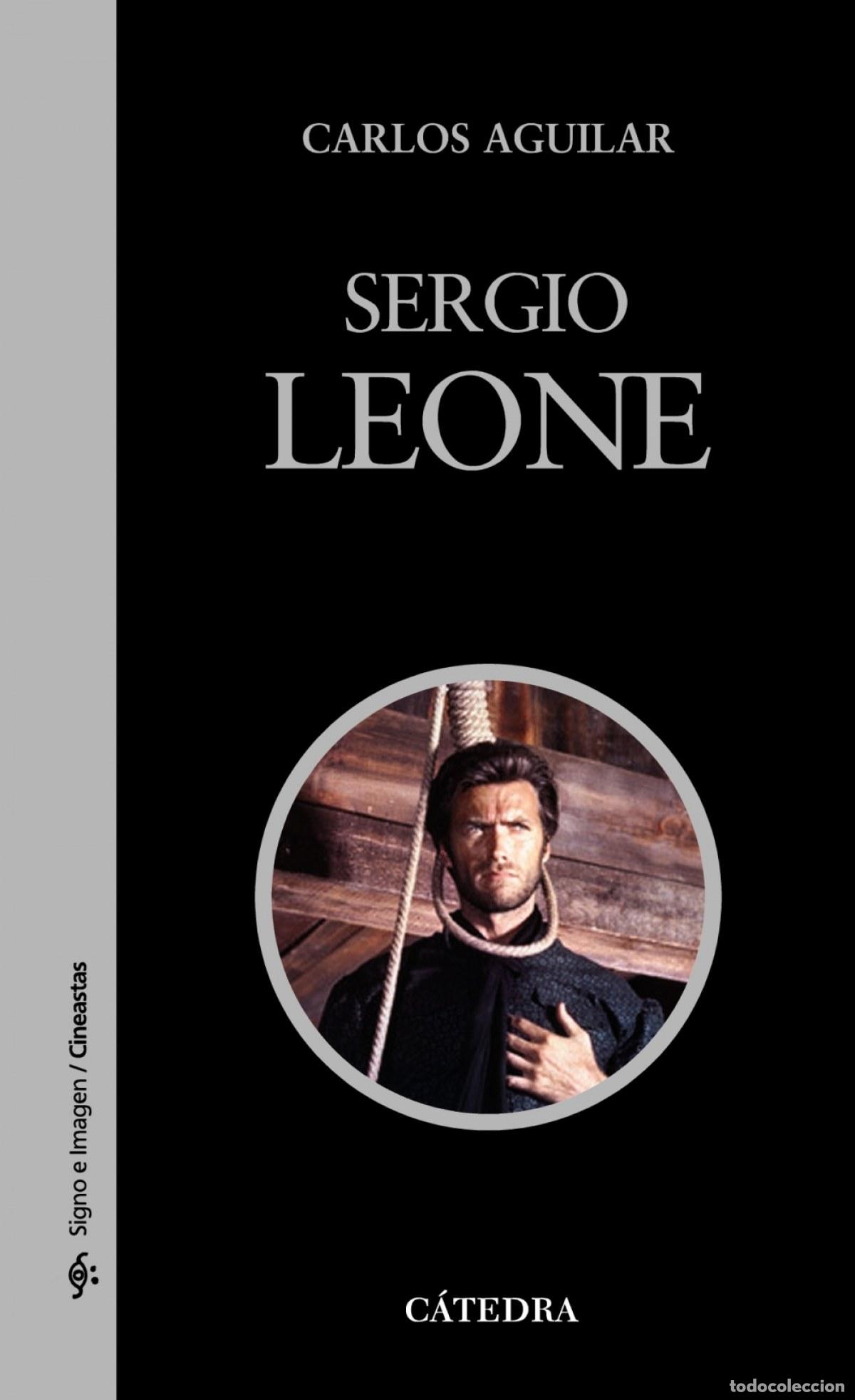 Libros: Sergio Leone - Aguilar, Carlos - Foto 1