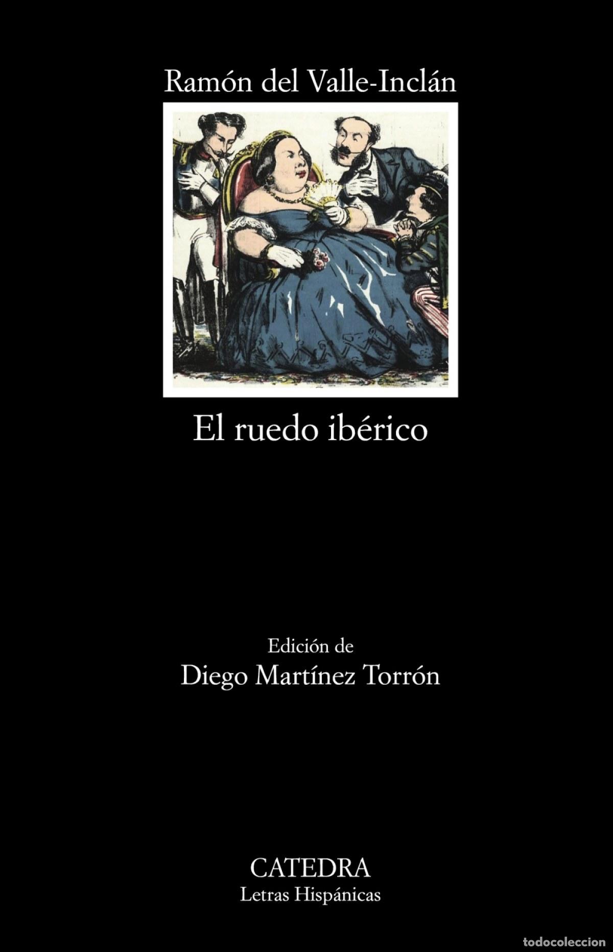 Libros: EL RUEDO IB&Egrave;RICO - del Valle-Incl&aacute;n, RAM&Oacute;N M.&ordf; - Foto 1