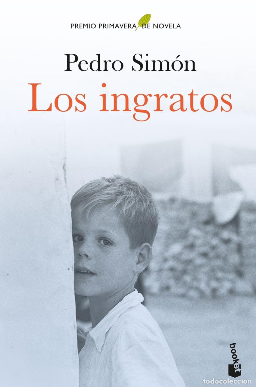 Libros: Los ingratos - Sim&oacute;n, Pedro - Foto 1