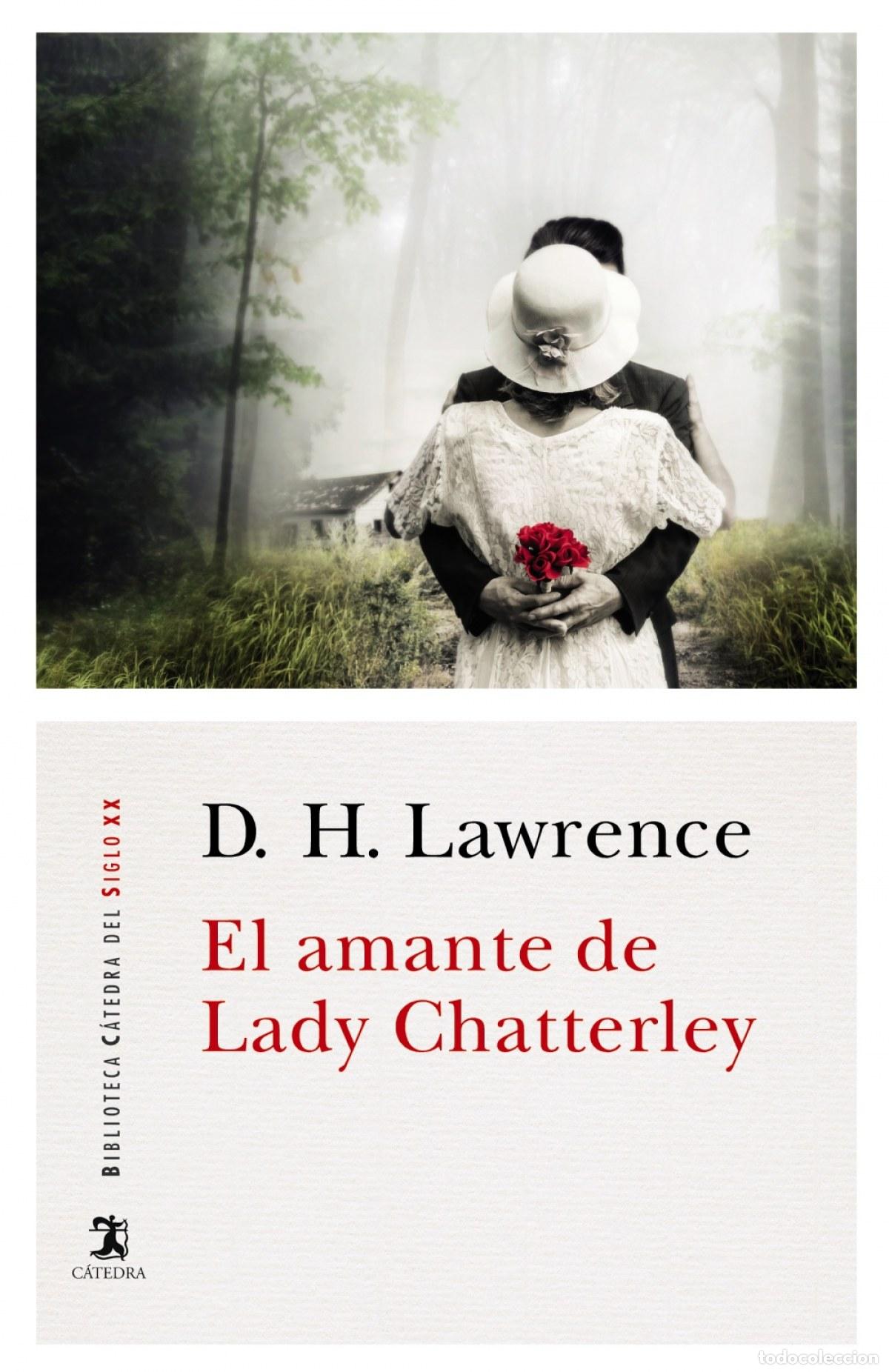 Libros: EL AMANTE DE LADY CHATTERLEY - LAWRENCE, D. H. - Foto 1