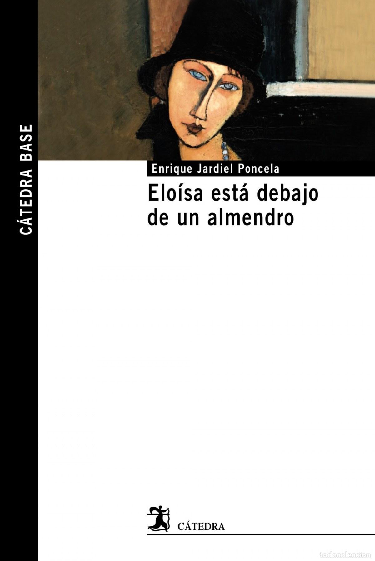 Libros: Elo&iacute;sa est&aacute; debajo de un almendro - Jardiel Poncela, Enrique