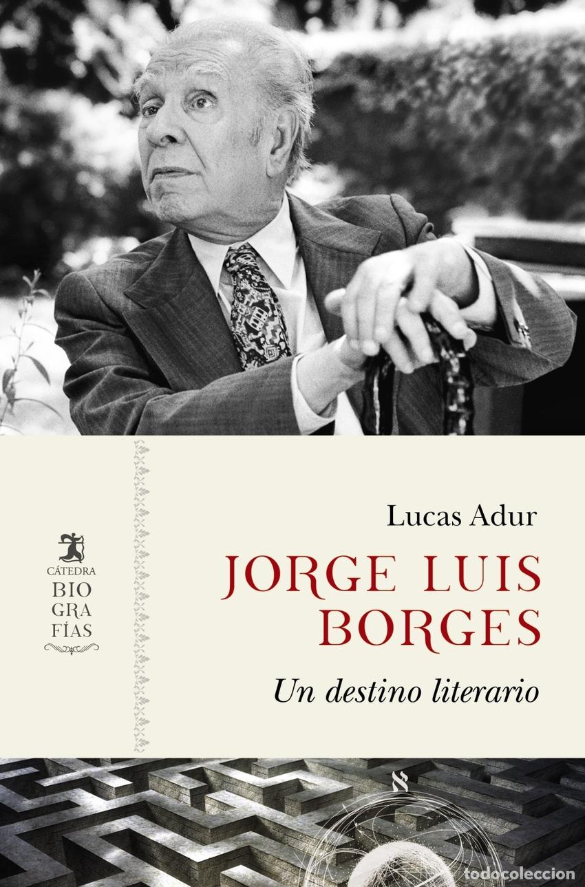Libros: Jorge Luis Borges - Adur, Lucas - Foto 1