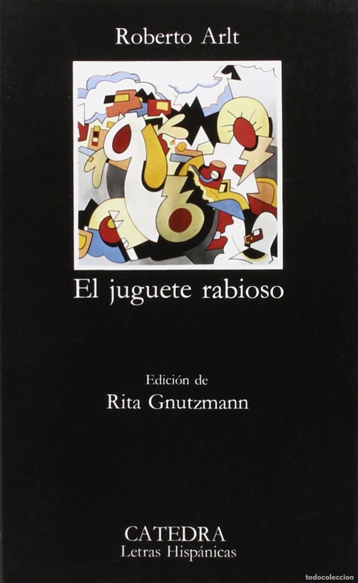 Libros: El juguete rabioso - Arlt, Roberto - Foto 1