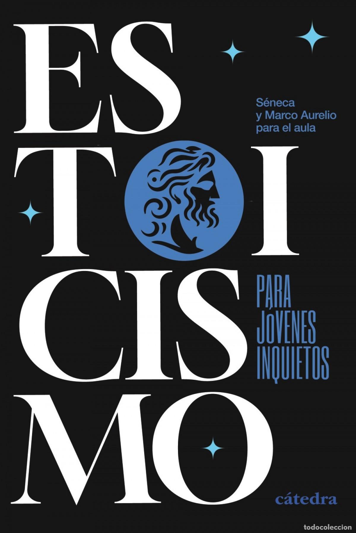 Libros: Estoicismo para j&oacute;venes inquietos - S&eacute;neca - Foto 1