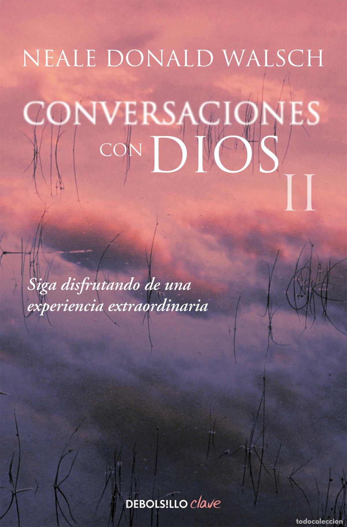Libros: Conversaciones con Dios II - Walsch, Neale Donald - Foto 1
