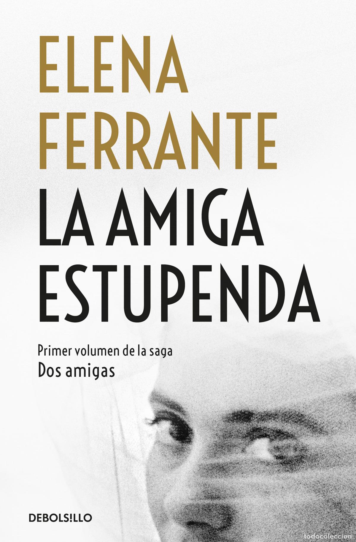 Libros: LA AMIGA ESTUPENDA - Ferrante, Elena - Foto 1