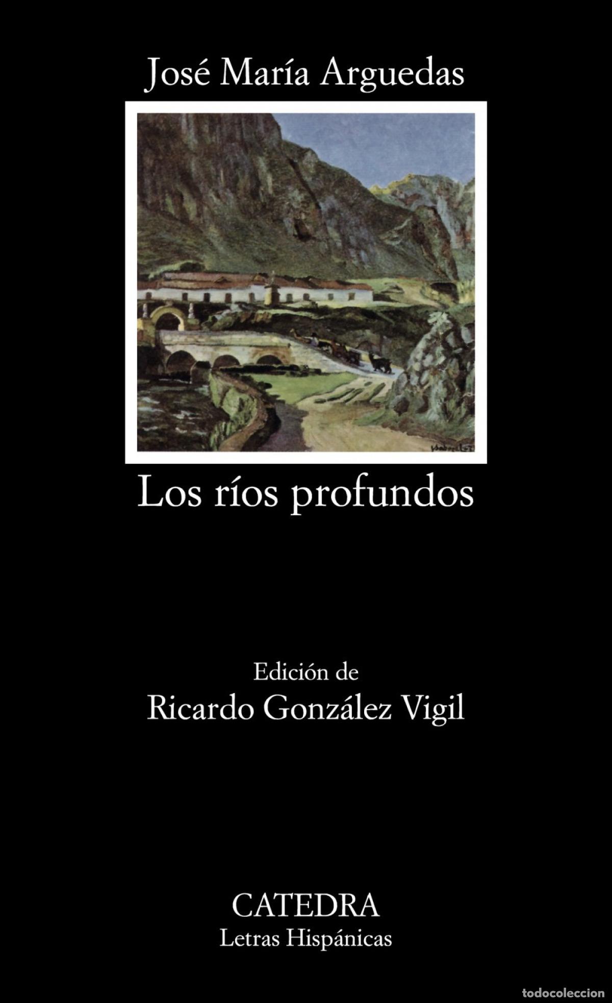 Libros: Los r&iacute;os profundos - Arguedas, Jos&eacute; Mar&iacute;a - Foto 1