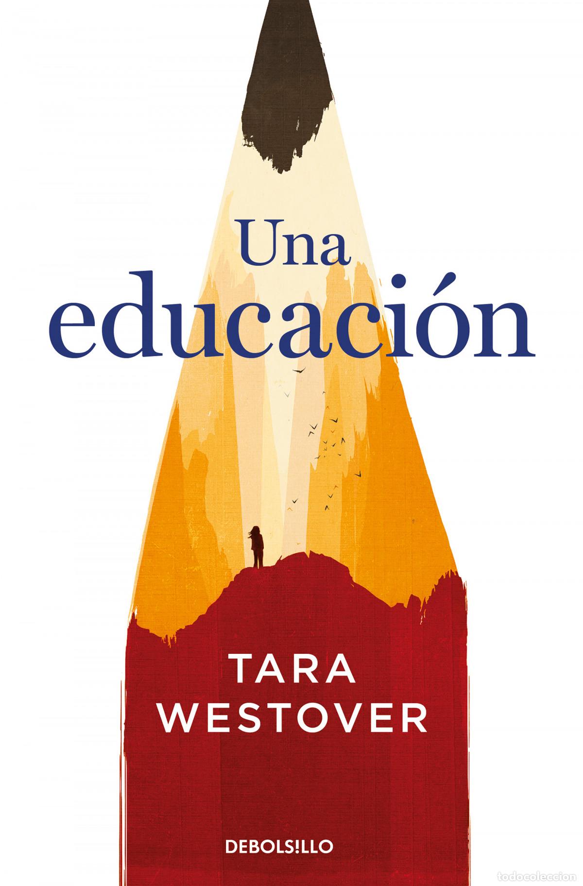 Libros: Una educaci&oacute;n - Westover, Tara - Foto 1