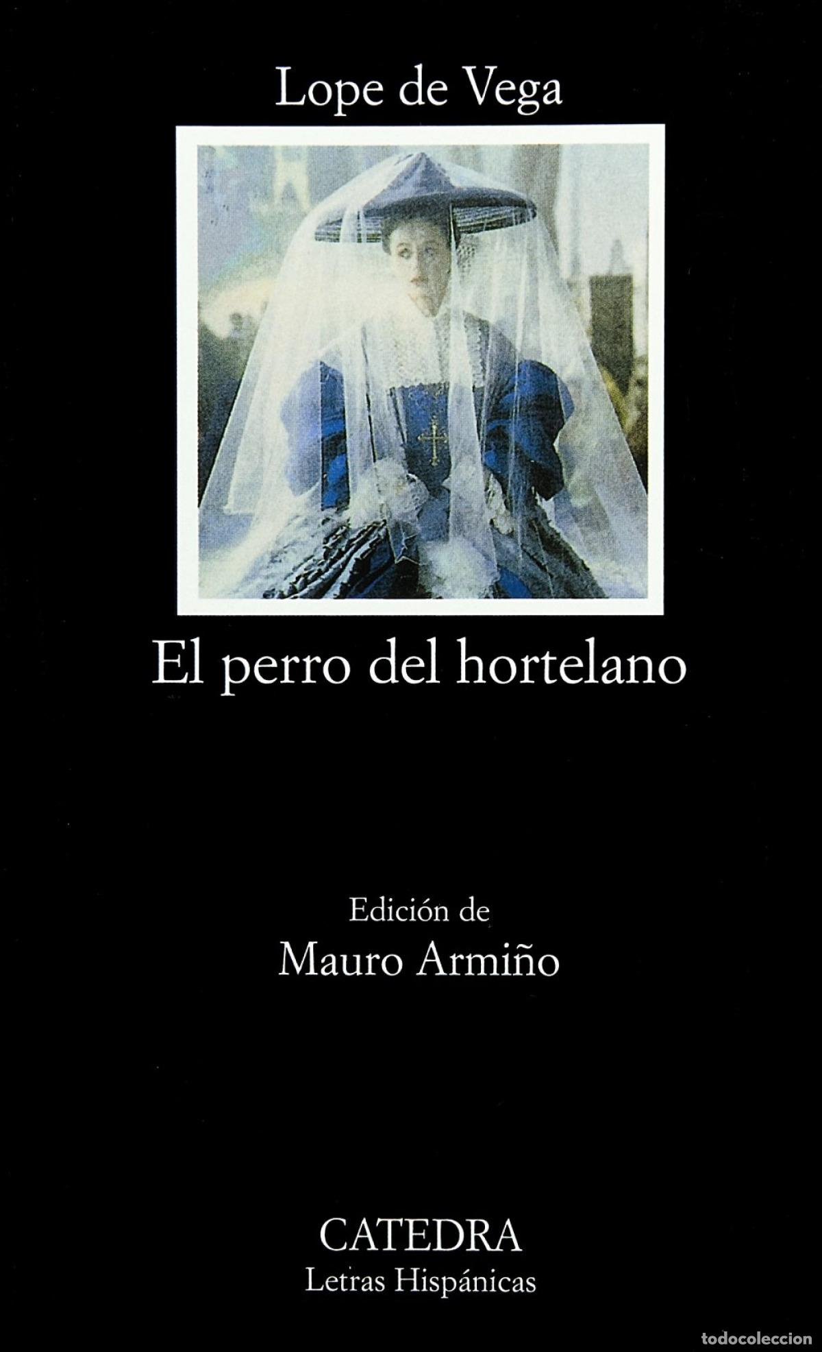 Libri di seconda mano: El perro del hortelano - Vega, Lope de