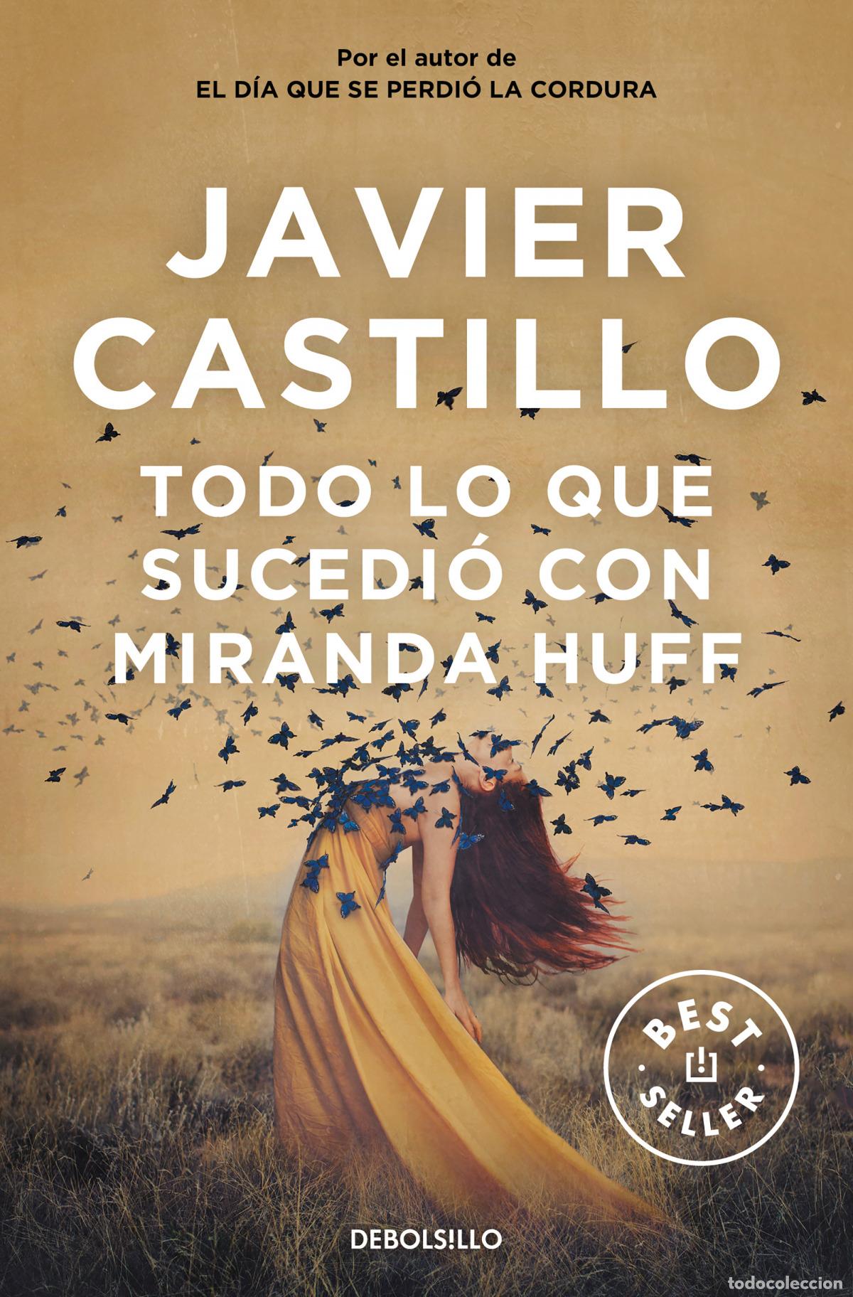 Libros: Todo lo que sucedi&oacute; con Miranda Huff - Castillo, Javier - Foto 1