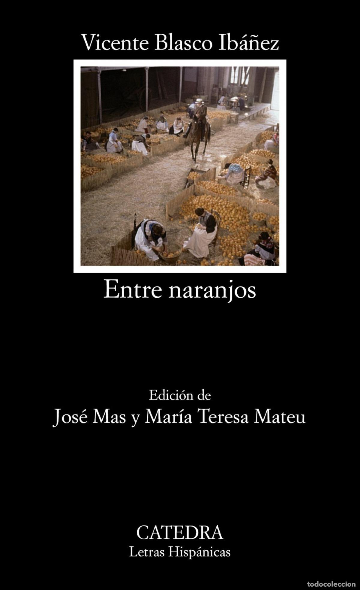 Libri di seconda mano: Entre naranjos - Blasco Ib&aacute;&ntilde;ez, Vicente
