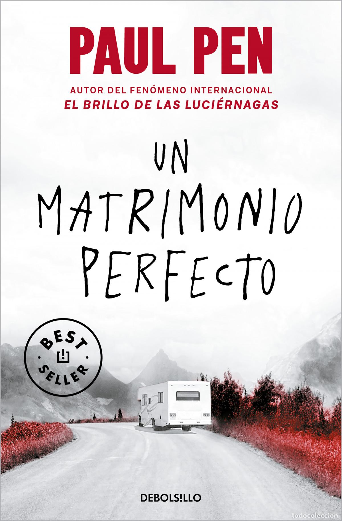 Libros: UN MATRIMONIO PERFECTO - Pen, Paul - Foto 1