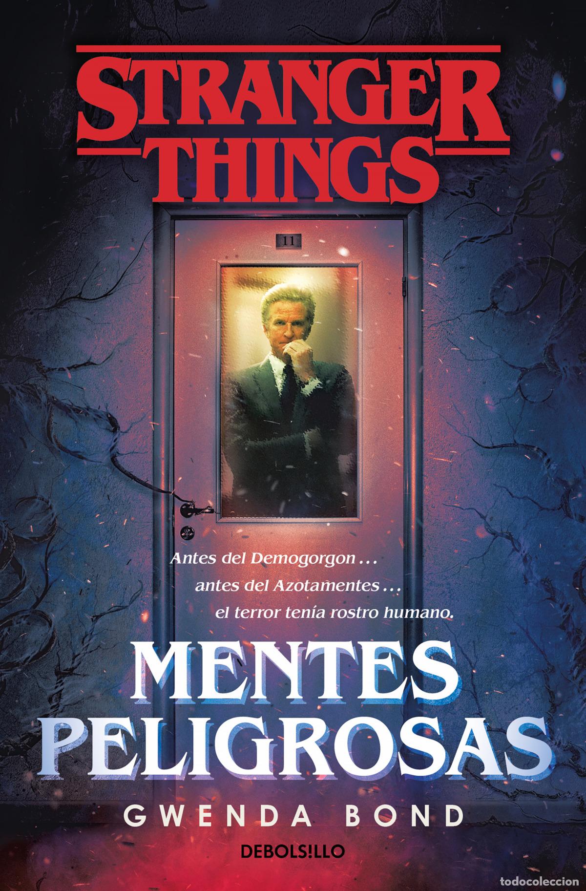Libros: Stranger Things: Mentes peligrosas - Bond, Gwenda - Foto 1