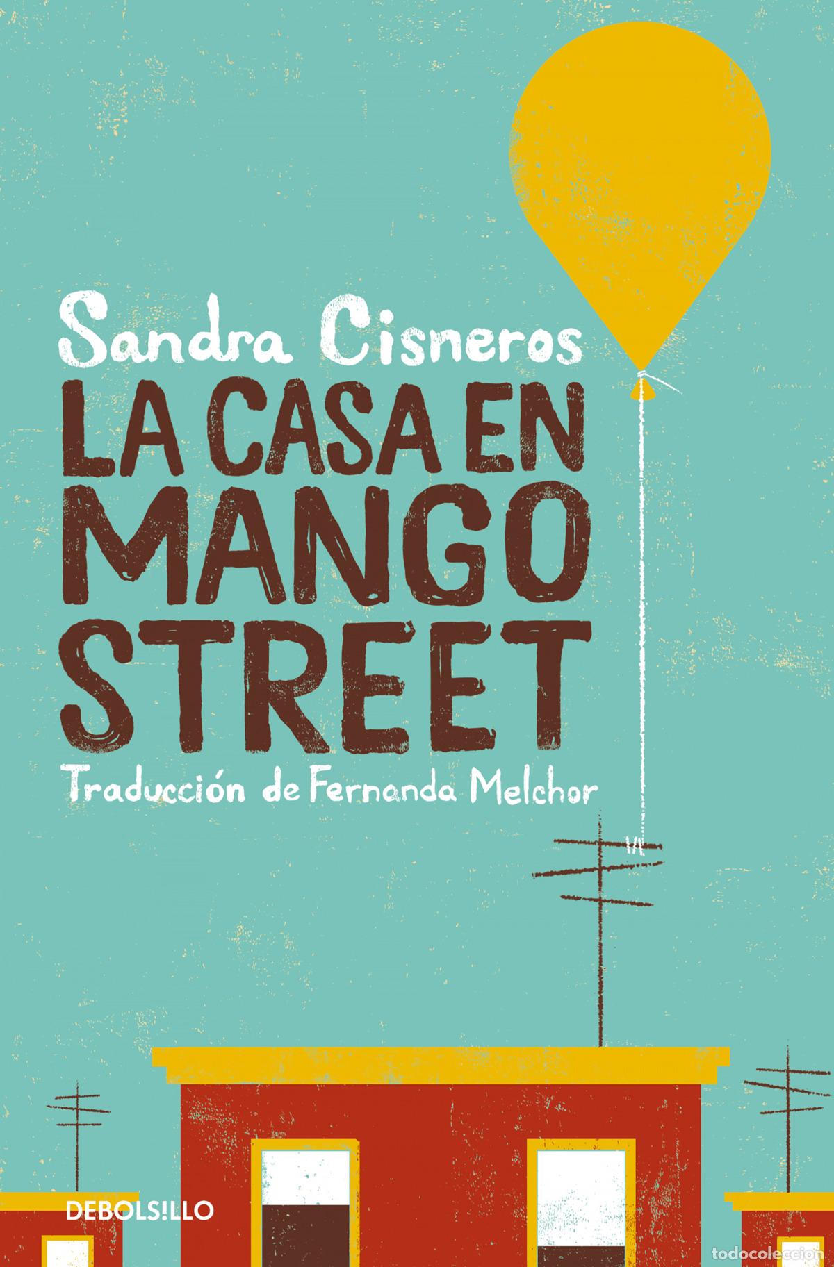 Libros: La casa en Mango street - Cisneros, Sandra - Foto 1